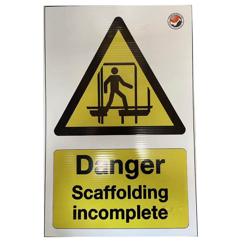 SCAFFOLDING INCOMPLETE DO NOT USE SIGN 600 X 400